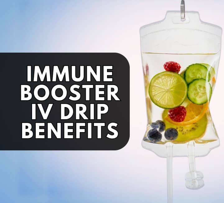 Immune Booster IV Drip benefits